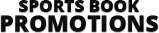 Sportsbook Promotions
